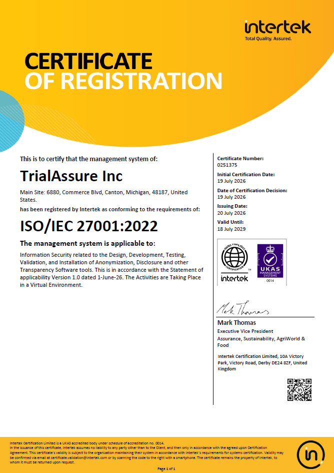 TrialAssure Achieves ISO 27001:2022 Certification as Demand Grows for Trusted AI in Drug Development
CANTON, Mich. (August 20, 2026) – TrialAssure, a leading technology provider advancing clinical trial transparency, disclosure, and data sharing, today announced it has achieved ISO/IEC 27001:2022 certification for its Information Security Management System (ISMS), further strengthening the company’s commitment to delivering secure, trusted technology across its growing portfolio of AI life science software solutions.
● LINK AI for AI-assisted medical writing,
● ANONYMIZE for document and data anonymization,
● REGISTRY for clinical trial disclosure, and
● TrialAssure’s broader suite of solutions that help life sciences organizations simplify compliance, improve operational efficiency, and support global transparency requirements.